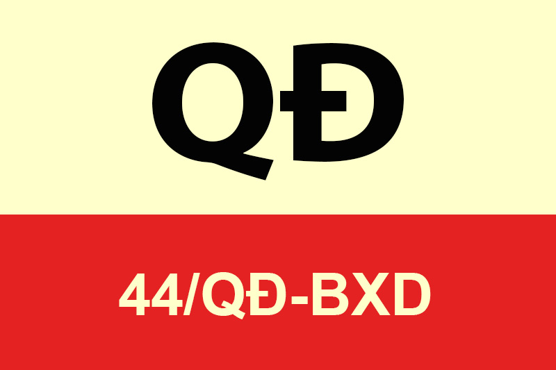 Quyết định số 44/QĐ-BXD ngày 14/01/2020 của Bộ Xây dựng công bố suất vốn đầu tư xây dựng công trình và giá xây dựng tổng hợp bộ phận kết cấu công trình năm 2018
