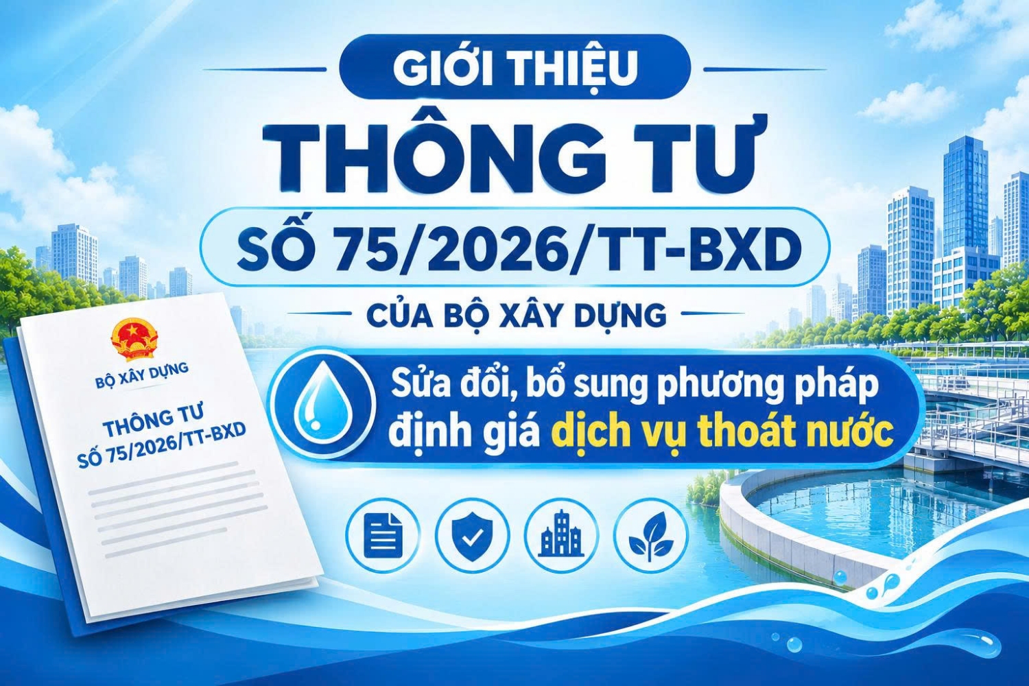 Thông tư số 75/2026/TT-BXD ngày 30/9/2026 của Bộ Xây dựng